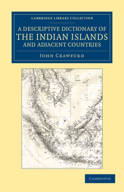 A Descriptive Dictionary of the Indian Islands and Adjacent Countries, Paperback / softback Book