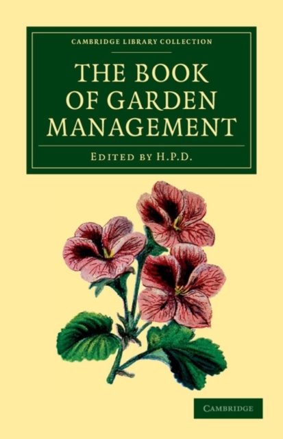 The Book of Garden Management, Paperback / softback Book