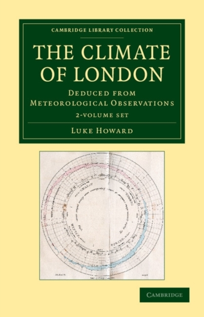 The Climate of London 2 Volume Set : Deduced from Meteorological Observations, Mixed media product Book