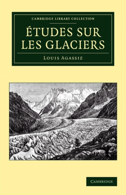Etudes sur les glaciers, Paperback / softback Book
