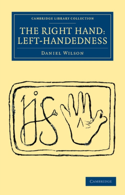 The Right Hand: Left-Handedness, Paperback / softback Book