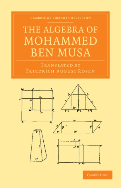 The Algebra of Mohammed ben Musa, Paperback / softback Book