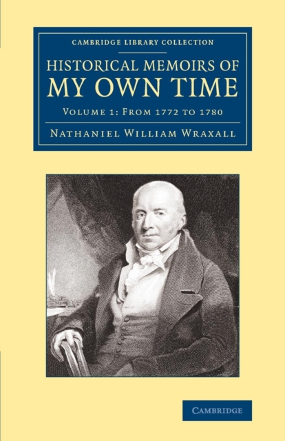 Historical Memoirs of my Own Time, Paperback / softback Book