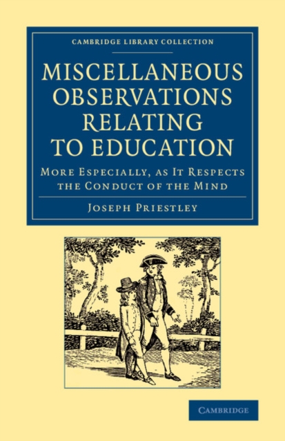 Miscellaneous Observations Relating to Education : More Especially as it Respects the Conduct of the Mind, Paperback / softback Book