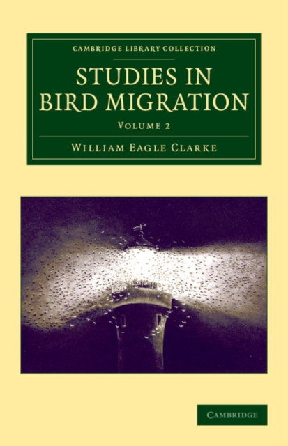 Studies in Bird Migration: Volume 2, Paperback / softback Book