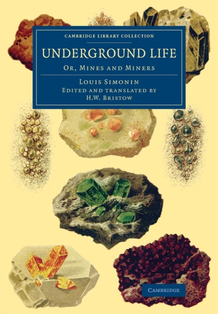 Underground Life : Or, Mines and Miners, Paperback / softback Book
