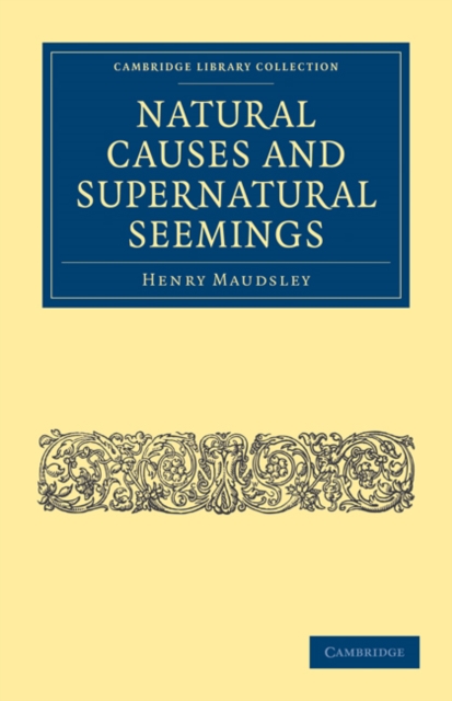 Natural Causes and Supernatural Seemings, Paperback / softback Book