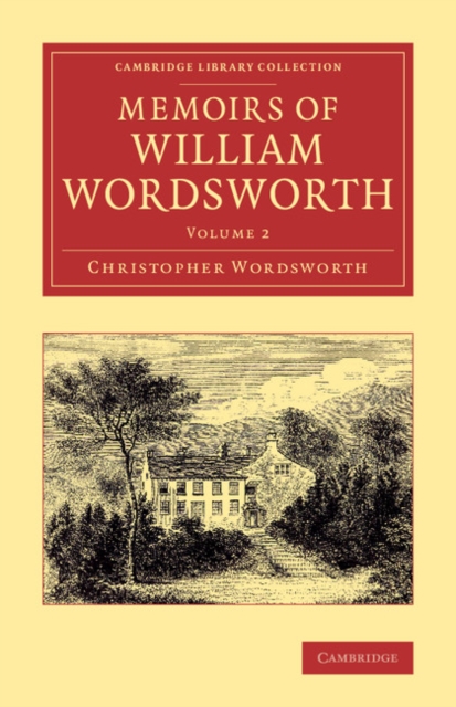 Memoirs of William Wordsworth, Paperback / softback Book