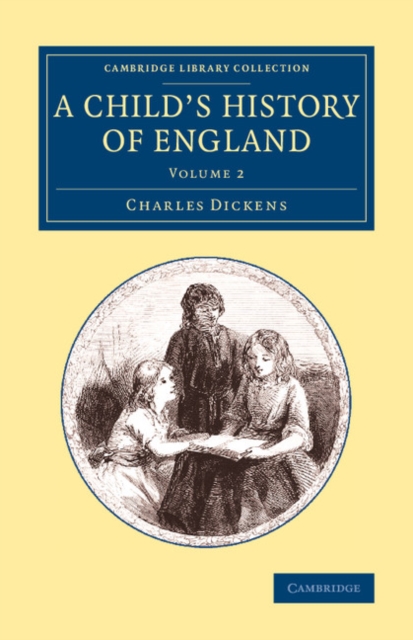 A Child's History of England: Volume 2, Paperback / softback Book