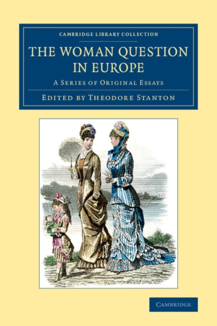 The Woman Question in Europe : A Series of Original Essays, Paperback / softback Book