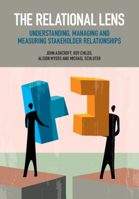 Relational Lens : Understanding, Managing and Measuring Stakeholder Relationships, EPUB eBook