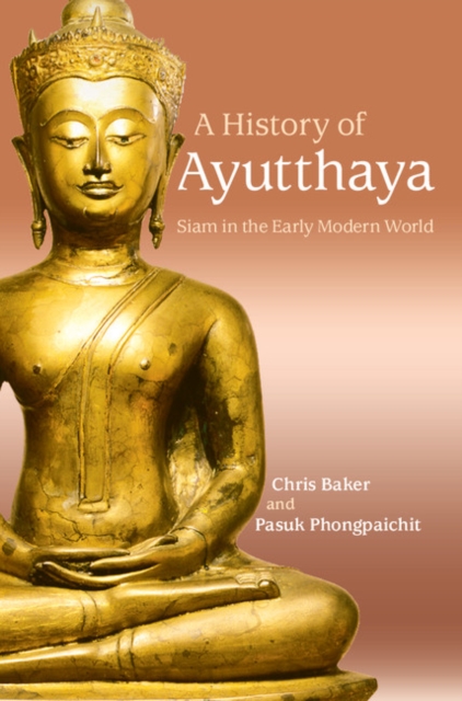 History of Ayutthaya : Siam in the Early Modern World, PDF eBook