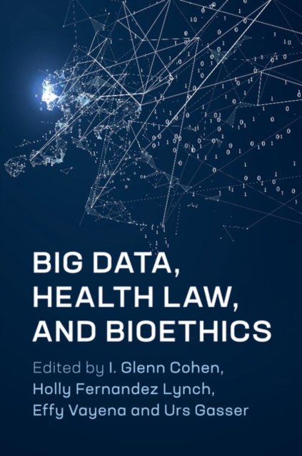 Big Data, Health Law, and Bioethics, EPUB eBook