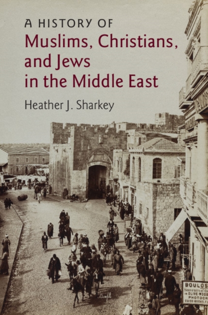 History of Muslims, Christians, and Jews in the Middle East, EPUB eBook