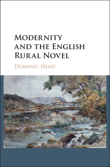Modernity and the English Rural Novel, PDF eBook