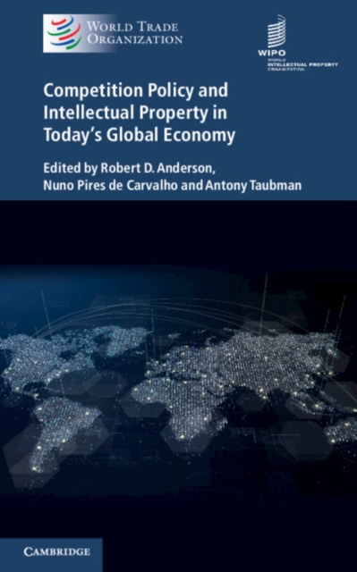 Competition Policy and Intellectual Property in Today's Global Economy, EPUB eBook