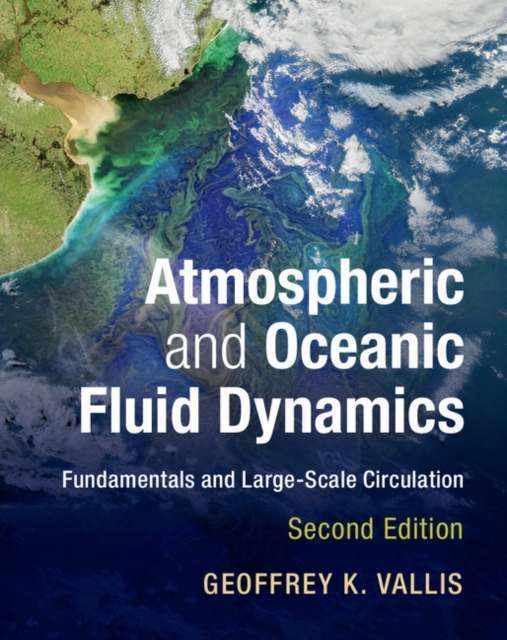 Atmospheric and Oceanic Fluid Dynamics : Fundamentals and Large-Scale Circulation, PDF eBook