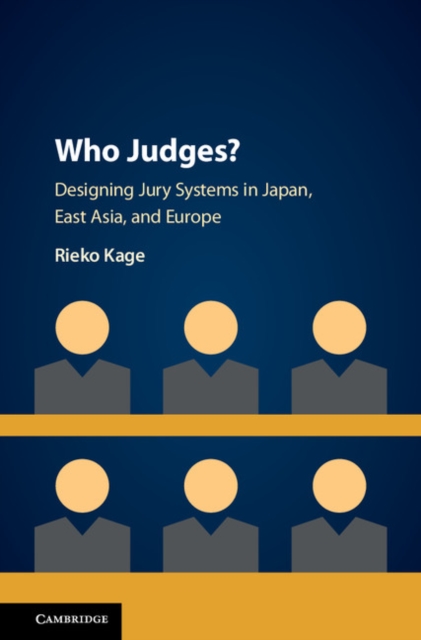 Who Judges? : Designing Jury Systems in Japan, East Asia, and Europe, EPUB eBook