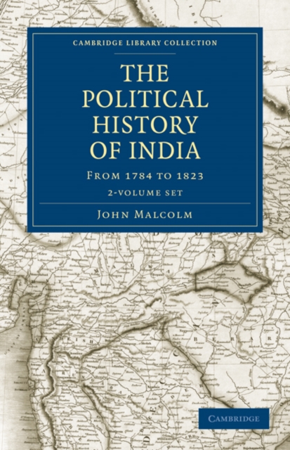 The Political History of India, from 1784 to 1823 2 Volume Set, Mixed media product Book