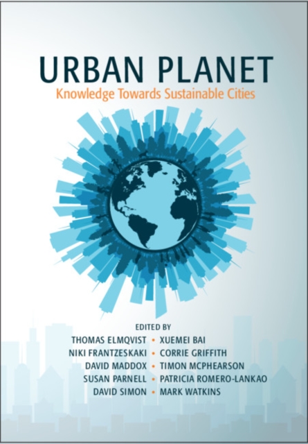 Urban Planet : Knowledge towards Sustainable Cities, PDF eBook