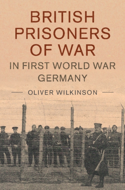 British Prisoners of War in First World War Germany, PDF eBook