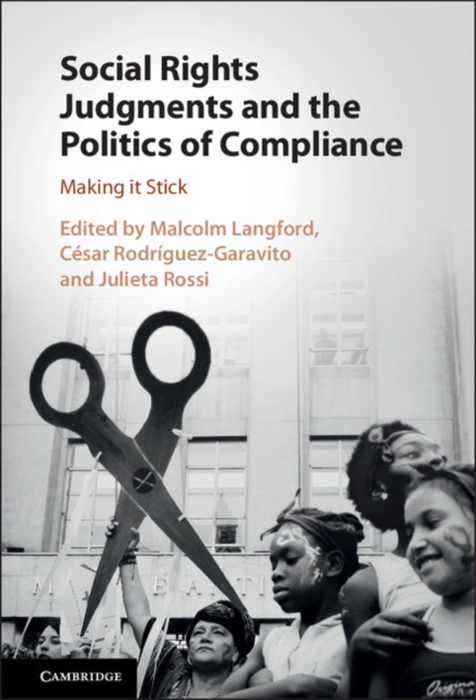 Social Rights Judgments and the Politics of Compliance : Making it Stick, EPUB eBook
