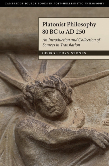 Platonist Philosophy 80 BC to AD 250 : An Introduction and Collection of Sources in Translation, PDF eBook