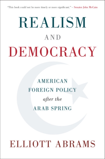 Realism and Democracy : American Foreign Policy after the Arab Spring, EPUB eBook