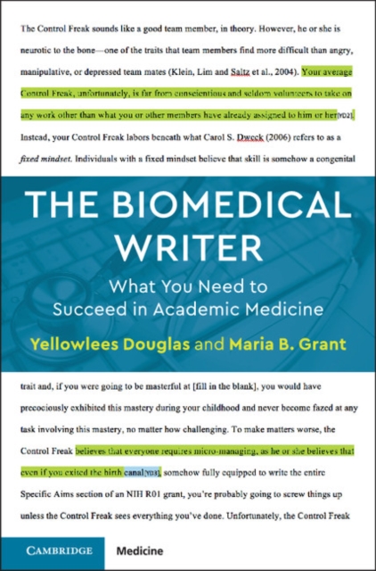 Biomedical Writer : What You Need to Succeed in Academic Medicine, PDF eBook