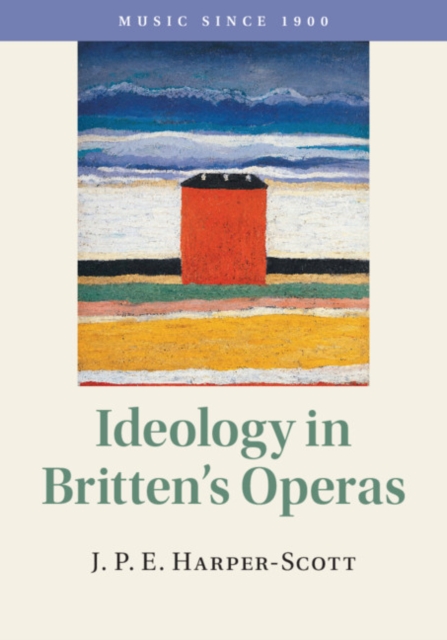 Ideology in Britten's Operas, PDF eBook