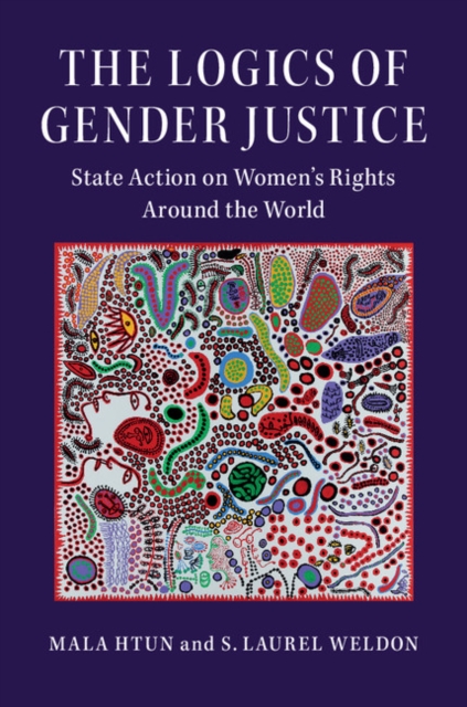 Logics of Gender Justice : State Action on Women's Rights Around the World, EPUB eBook