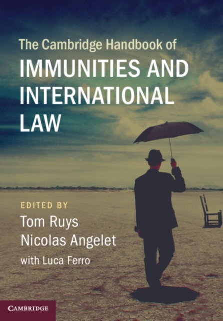 Cambridge Handbook of Immunities and International Law, EPUB eBook