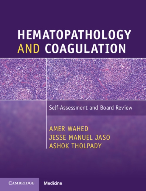 Hematopathology and Coagulation : Self-Assessment and Board Review, EPUB eBook