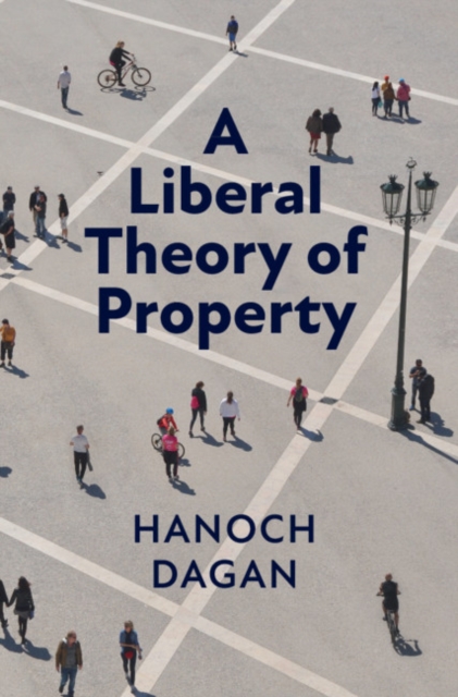 Liberal Theory of Property, EPUB eBook