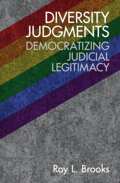 Diversity Judgments : Democratizing Judicial Legitimacy, PDF eBook