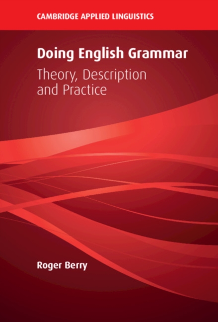 Doing English Grammar : Theory, Description and Practice, EPUB eBook