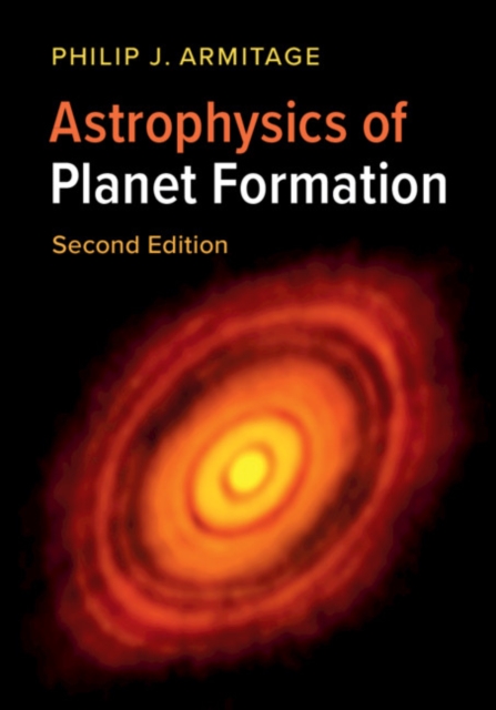 Astrophysics of Planet Formation, PDF eBook