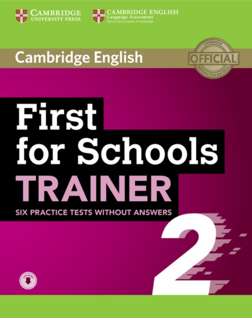 First for Schools Trainer 2 6 Practice Tests without Answers with Audio, Mixed media product Book