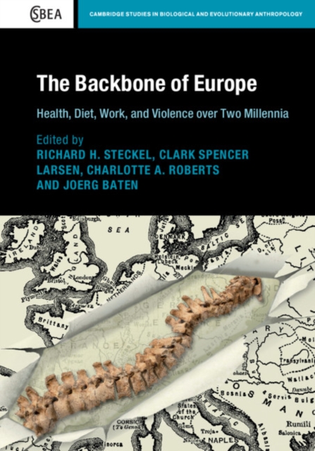 Backbone of Europe : Health, Diet, Work and Violence over Two Millennia, EPUB eBook