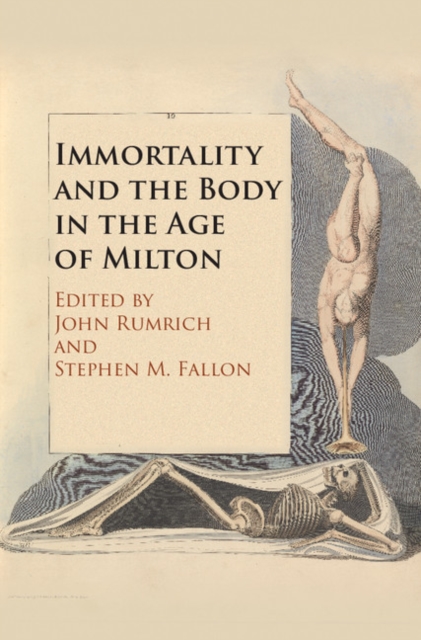 Immortality and the Body in the Age of Milton, EPUB eBook