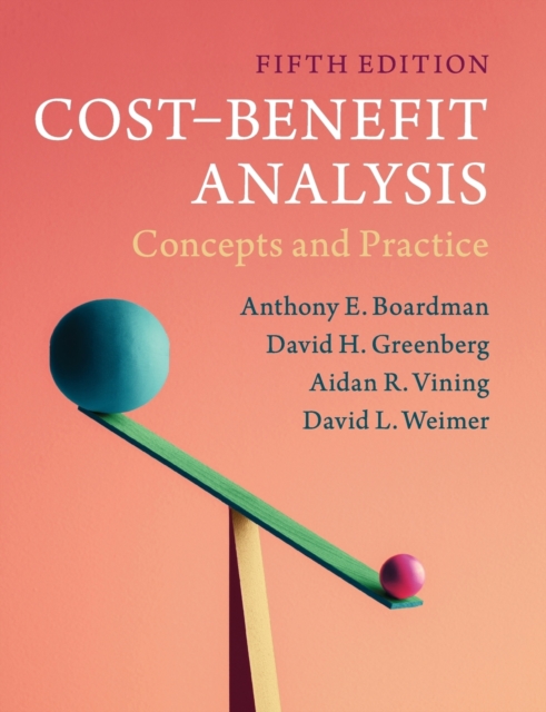 Cost-Benefit Analysis : Concepts and Practice, Paperback / softback Book