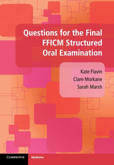 Questions for the Final FFICM Structured Oral Examination, Paperback / softback Book