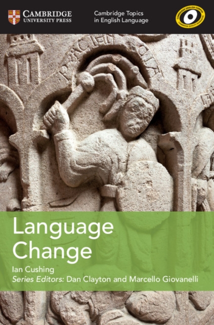Cambridge Topics in English Language Language Change, Paperback / softback Book
