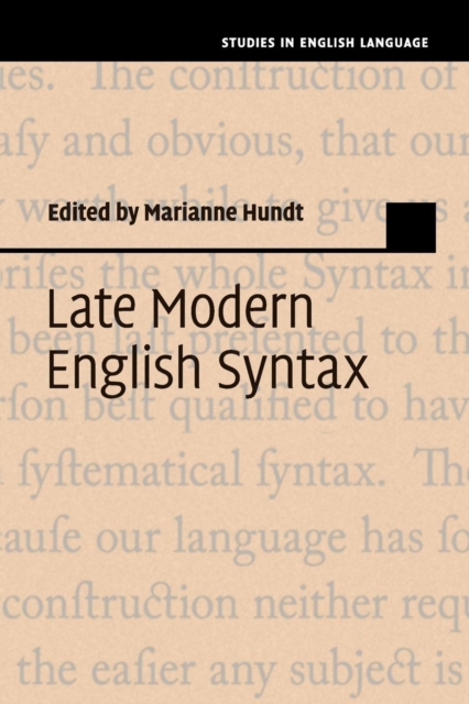 Late Modern English Syntax, Paperback / softback Book