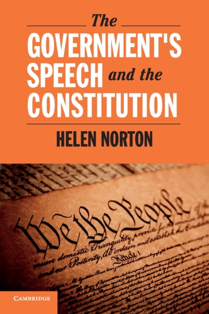 The Government's Speech and the Constitution, Paperback / softback Book