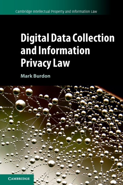 Digital Data Collection and Information Privacy Law, Paperback / softback Book