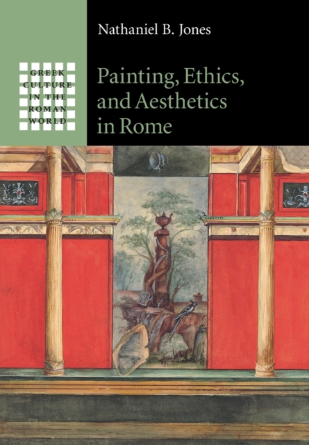 Painting, Ethics, and Aesthetics in Rome, Paperback / softback Book