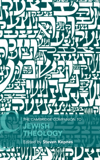 The Cambridge Companion to Jewish Theology, Hardback Book
