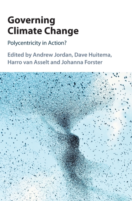 Governing Climate Change : Polycentricity in Action?, Hardback Book