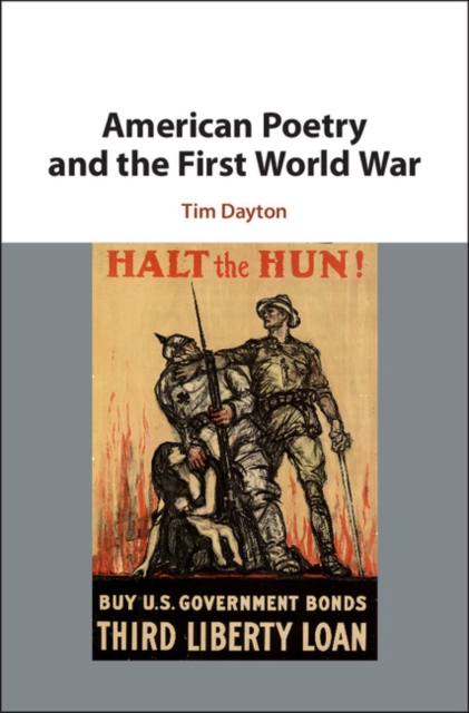 American Poetry and the First World War, Hardback Book